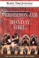 Persimmon Jam & Monday Girl