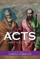 Acts: . . . And They Continued - Carroll Roberson - cover