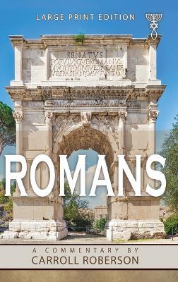 Romans: A Commentary - Carroll Roberson - cover