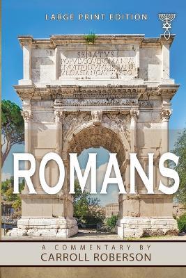 Romans: A Commentary - Carroll Roberson - cover