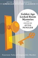 Golden Age Locked Room Mysteries (An American Mystery Classic)