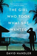 The Girl Who Took What She Wanted: Stewart Hoag Mysteries (Stewart Hoag Mysteries)
