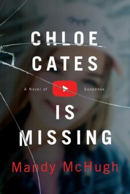 Chloe Cates Is Missing - Mandy McHugh - cover