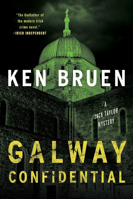 Galway Confidential: A Jack Taylor Novel (Jack Taylor Series)