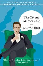 The Greene Murder Case (An American Mystery Classic)