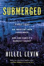 Submerged: How a Cold Case Condemned an Innocent Man to Hide a Family's Darkest Secret