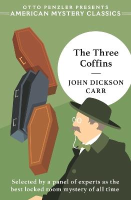 The Three Coffins (The Hollow Man) - John Dickson Carr - cover