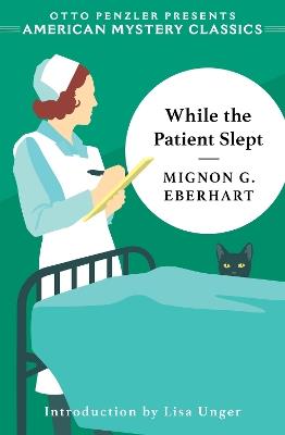 While the Patient Slept - Mignon G Eberhart - cover