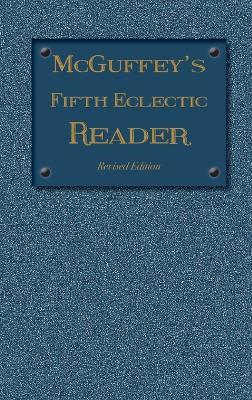 McGuffey's Fifth Eclectic Reader (1879): Revised Edition - cover