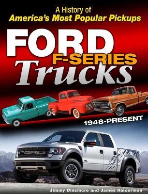 Ford F-Series Trucks - Jimmy Dinsmore,James Halderman - cover