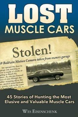 Lost Muscle Cars - Wes Eisenschenk - cover