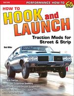 How to Hook & Launch: Traction Mods for Street & Strip