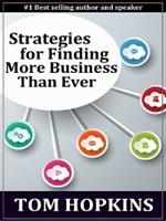 Strategies for Finding More Business Than Ever