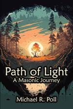 Path of Light: A Masonic Journey