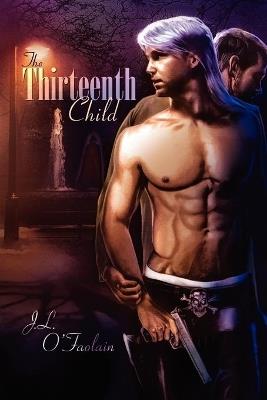 The Thirteenth Child - J.L. O'Faolain - cover