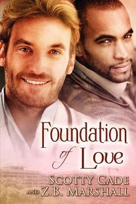 Foundation of Love - Scotty Cade,Z.B. Marshall - cover