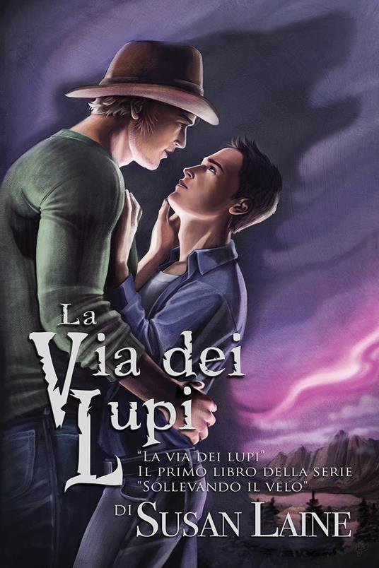 La via dei lupi - Susan Laine,Eledh Armata - ebook