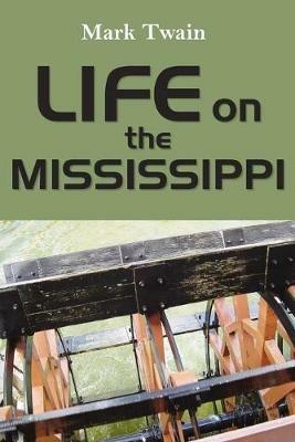 Life on the Mississippi - Mark Twain - cover