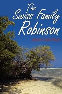 The Swiss Family Robinson - Johann Wyss - cover