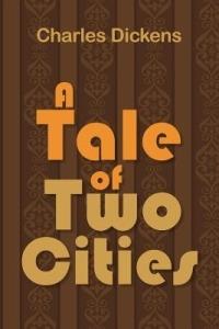 A Tale of Two Cities - Charles Dickens - cover