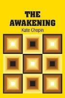 The Awakening - Kate Chopin - cover