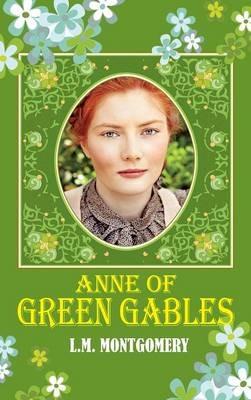 Anne of Green Gables - Lucy Maud Montgomery - cover