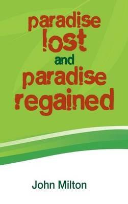 Paradise Lost and Paradise Regained - John Milton - cover