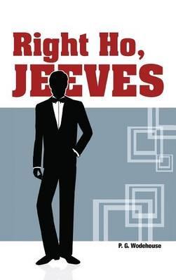 Right Ho, Jeeves - P G Wodehouse - cover