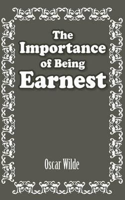 The Importance of Being Earnest - Oscar Wilde - cover
