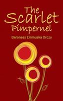 The Scarlet Pimpernel - Baroness Emmuska Orczy - cover