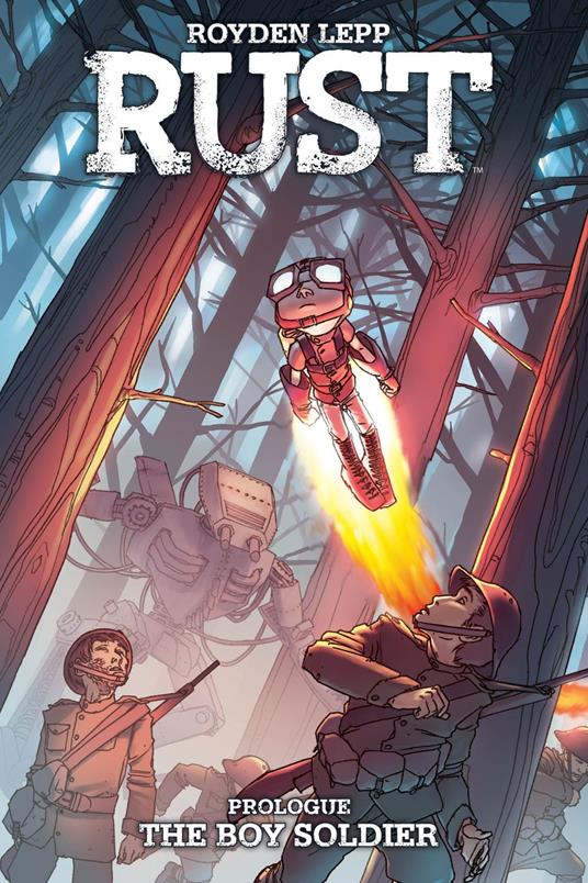 Rust: The Boy Soldier - Royden Lepp - ebook