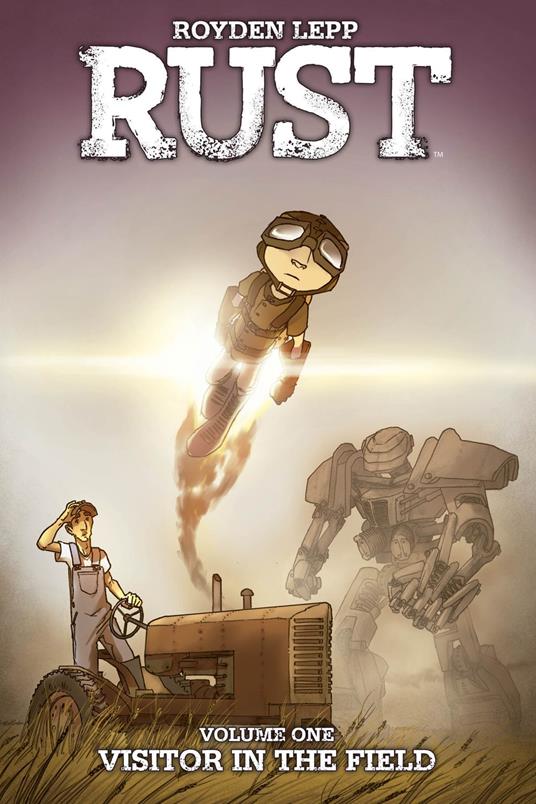 Rust Vol. 1: Visitor in the Field - Royden Lepp - ebook