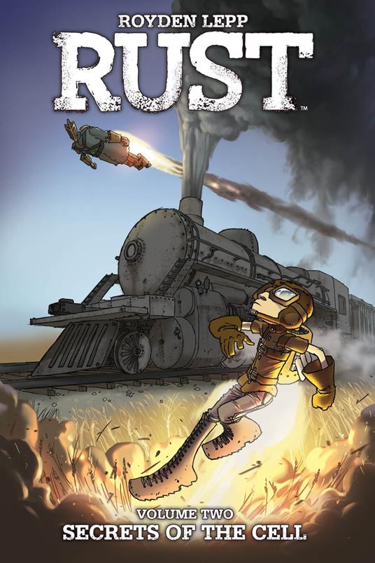 Rust Vol. 2: Secrets of the Cell - Royden Lepp - ebook