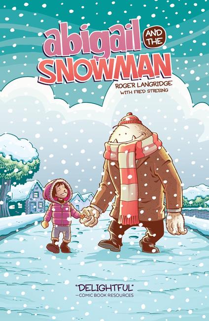 Abigail & The Snowman