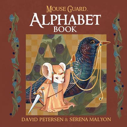 Mouse Guard Alphabet Book - David Petersen,Serena Malyon - ebook