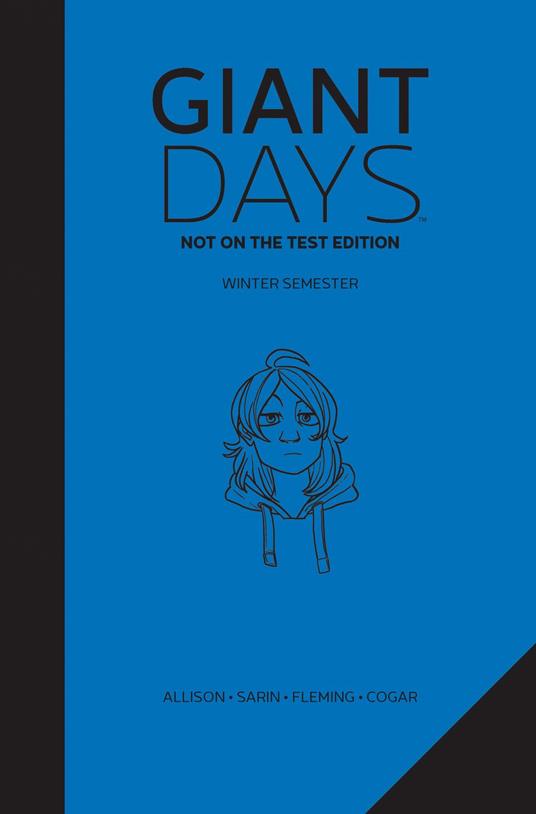 Giant Days: Not on the Test Edition Vol. 2 - John Allison,Max Sarin,Lissa Treiman - ebook