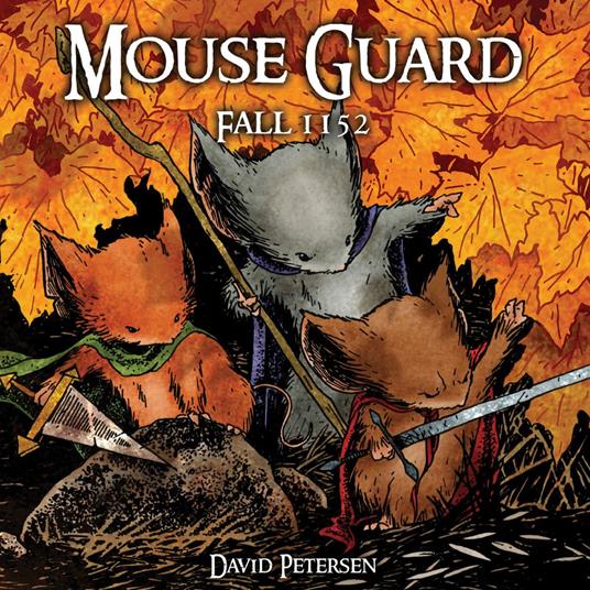 Mouse Guard Volume 1: Fall 1152 - David Petersen - ebook