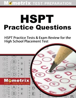 HSPT Practice Questions: HSPT Practice Tests & Exam Review for the High School Placement Test - cover