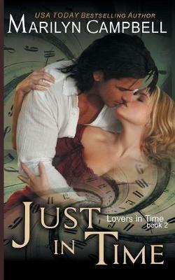 Just in Time (Lovers in Time Series, Book 2) - Marilyn Campbell - cover