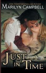 Just in Time (Lovers in Time Series, Book 2)