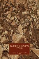 Ever Increasing Faith - Smith Wigglesworth - cover