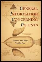 General Information Concerning Patents [Patents and How to Get One: A Practical Handbook] - Patent and Trademark Office,Department of Commerce - cover