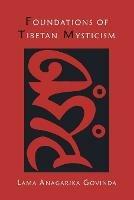 Foundations of Tibetan Mysticism