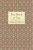 The Book of Tea - Kakuzo Okakura - cover