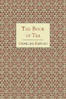 The Book of Tea - Kakuzo Okakura - cover