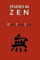 Studies in Zen - Daisetz Teitaro Suzuki - cover
