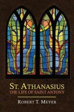 St. Athanasius: The Life of St. Anthony