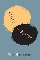 Eclipse of Reason - Max Horkheimer - cover