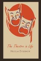 The Theatre in Life