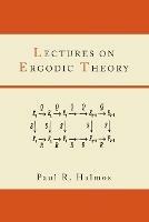 Lectures on Ergodic Theory - Paul R Halmos - cover
